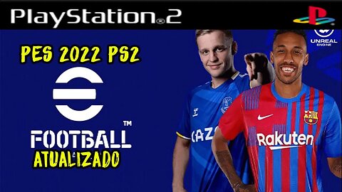 PES 2022 efootball (PS2) 100% atualizado Abril by AliGames