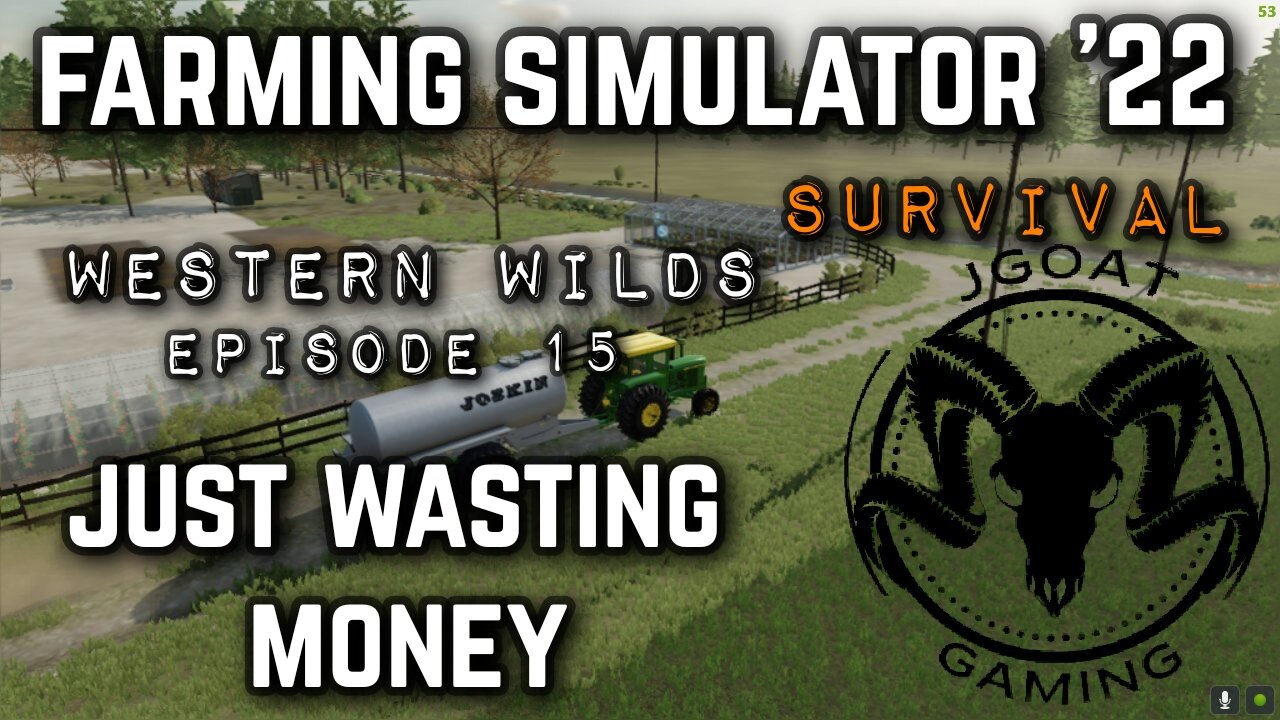 Farming Simulator: Western Wilds Episode 15