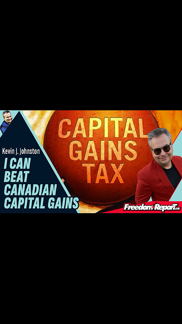 CANADA'S NEW BUDGET - BIG CAPITAL GAINS TAXES. I CAN BEAT THEM!