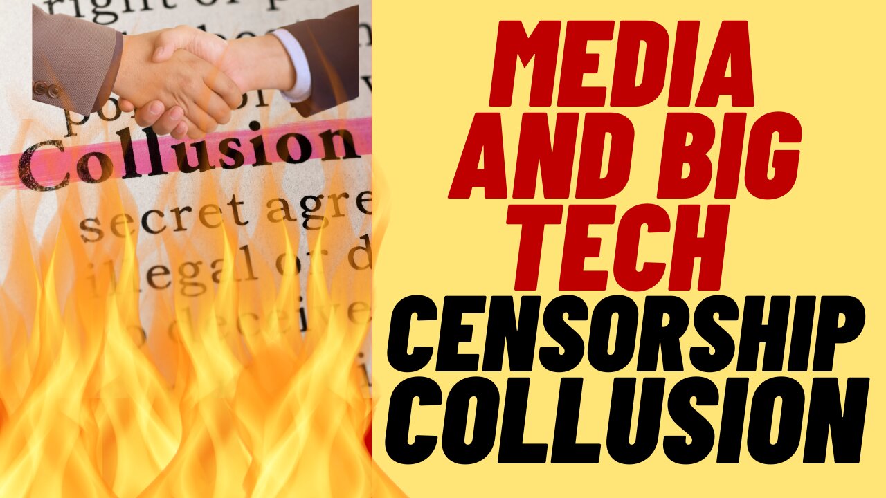 Legacy Media Manipulation In Plain Sight - Big Tech and Media Collusion