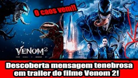 Descoberta mensagem tenebrosa em trailer do filme Venom 2!