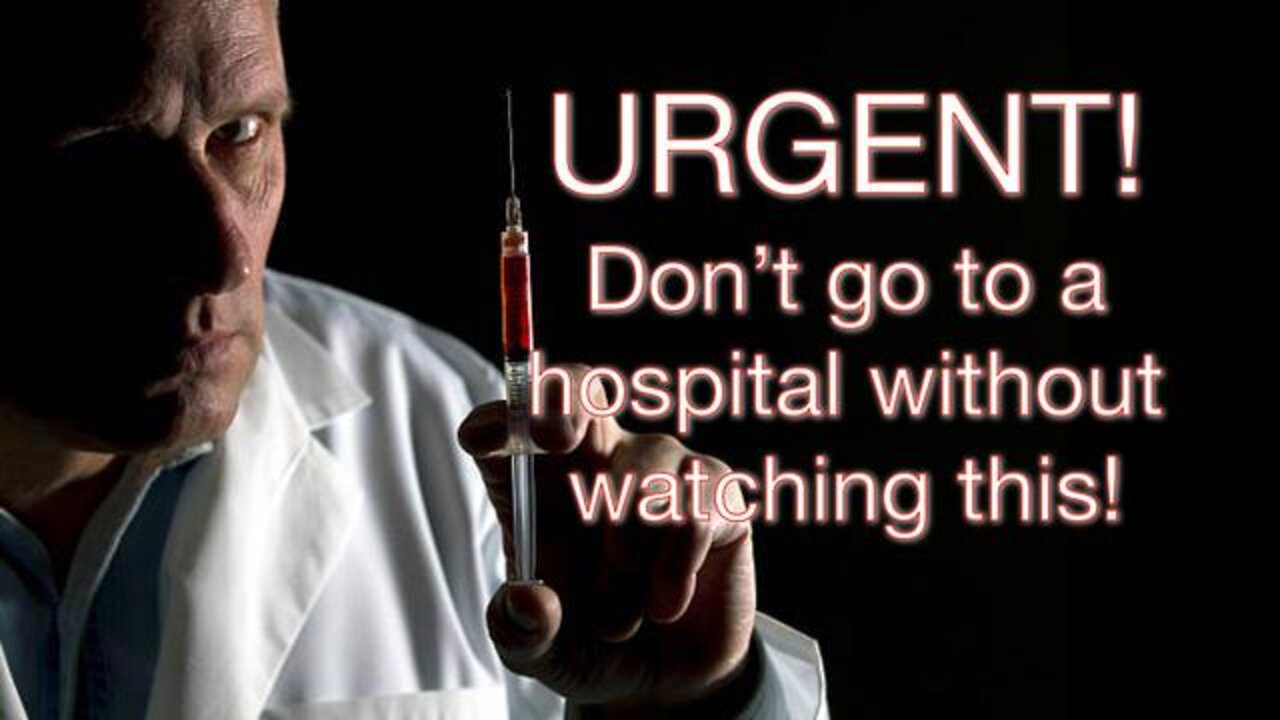 URGENT: Don t Set Foot in a Hospital Until You Watch This