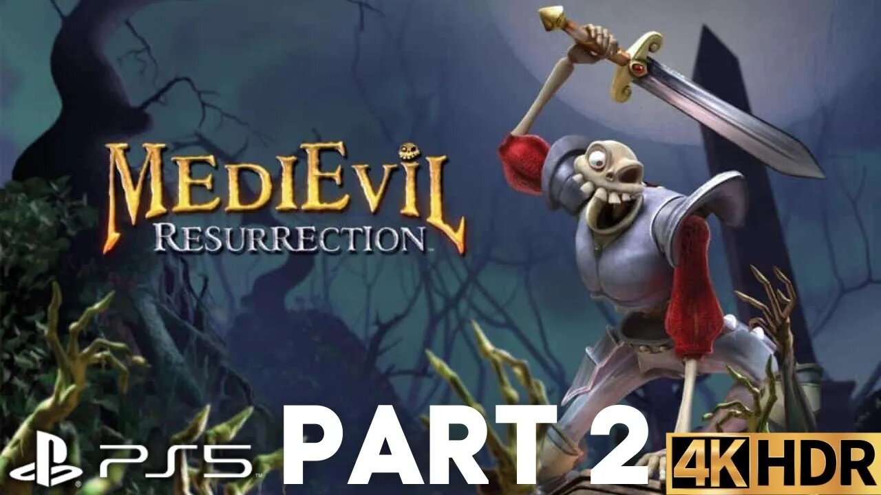 MediEvil: Resurrection Gameplay Walkthrough Part 2 | PS5 | 4K HDR (No Commentary Gaming)