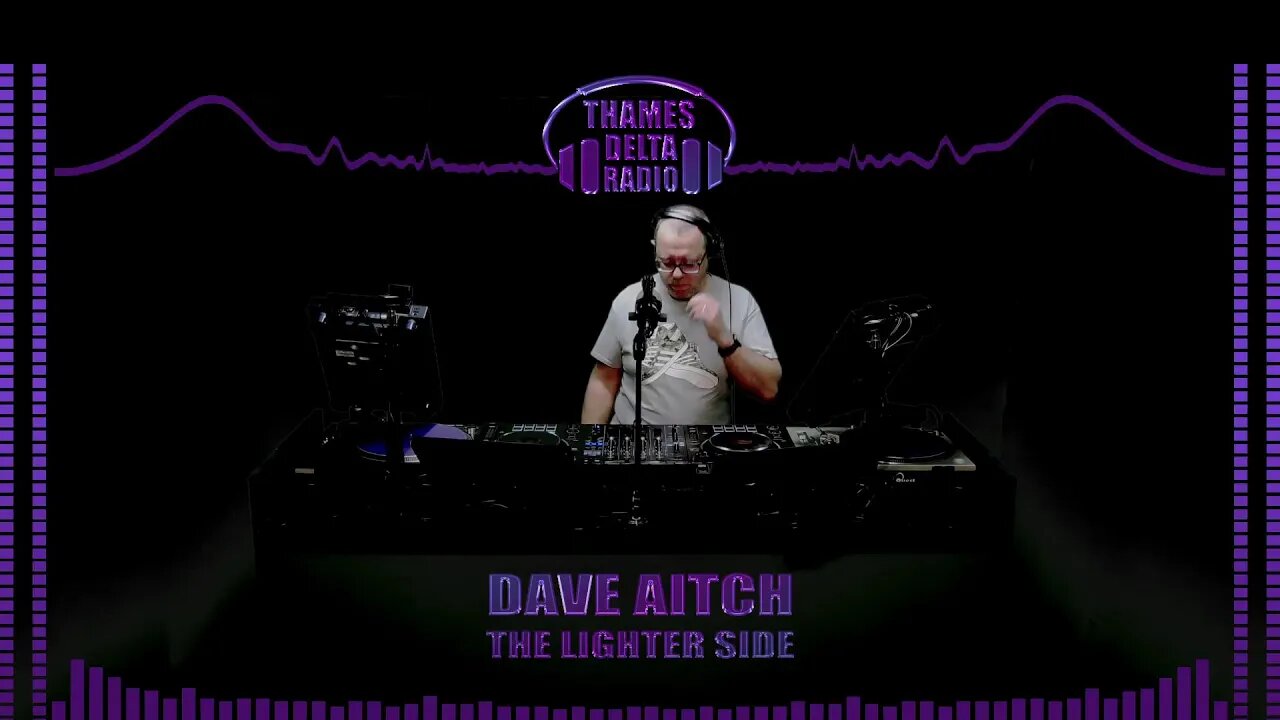 DAVE AITCH THE LIGHTER SIDE 20TH FEB 2023 - Thames Delta Radio