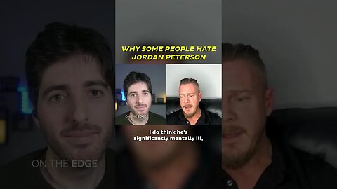 Why Some People Hate Jordan Peterson?