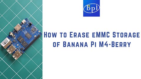 How to Erase eMMC Storage of Banana Pi M4-Berry | Boot from SD Card | lsblk | mmcblk0 | eMMC |
