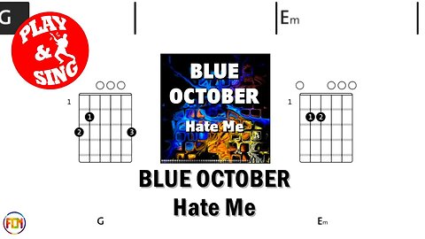 BLUE OCTOBER Hate Me FCN GUITAR CHORDS & LYRICS