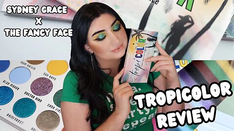 Sydney Grace x @thefancyface Tropicolor Palette Review + complaining about my sister