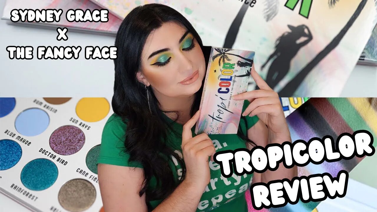 Sydney Grace x @thefancyface Tropicolor Palette Review + complaining about my sister