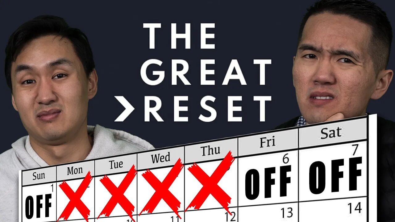 Is The 4 Day Work Week a Great Reset Scheme?