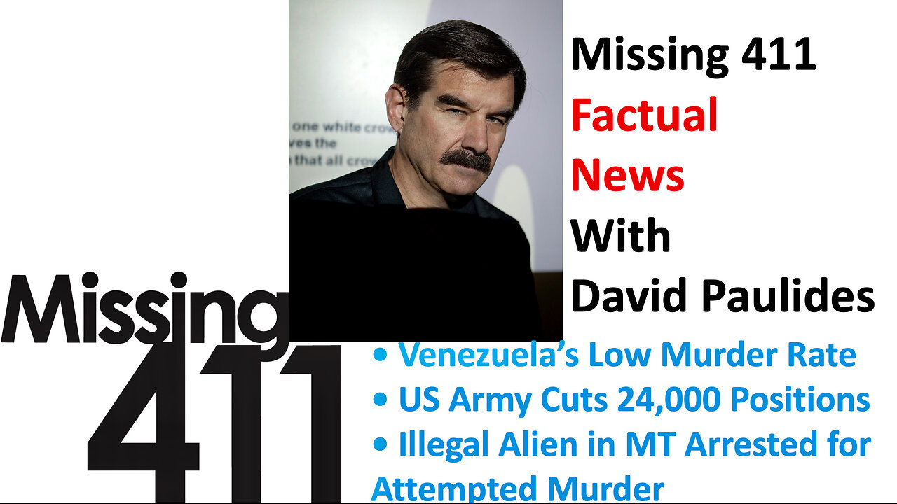 Missing 411 The Factual News with David Paulides February 29, 2024