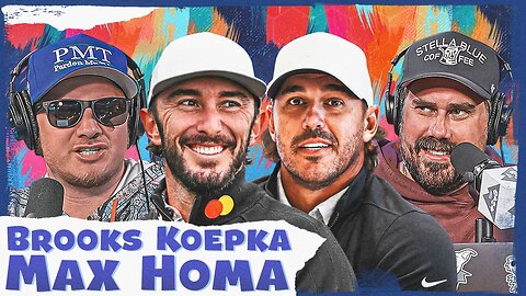 MASTERS PREVIEW WITH MAX HOMA, BROOKS KOEPKA AND THE FORE PLAY PODCAST