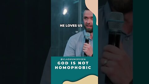 God is not homophobic! Here is the reason why!