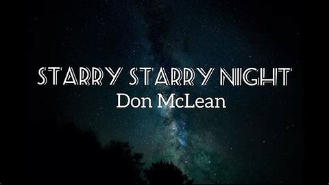 Don McLean - Vincent (Starry, Starry Night) - 1972