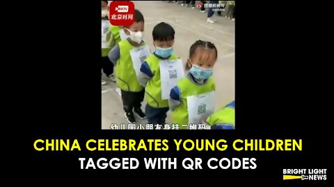 CHINESE GOVT TAGGING CHILDREN WITH QR CODES