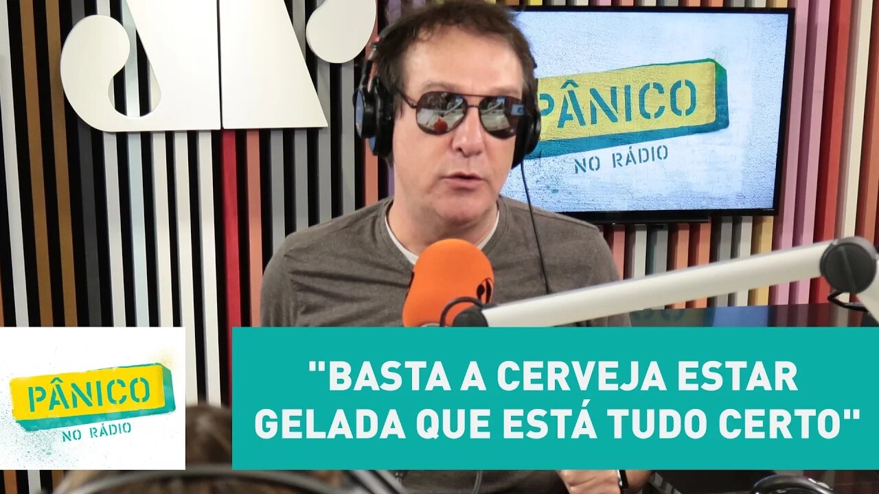 Emílio analisa brasileiros: "basta a cerveja estar gelada que está tudo certo" | Pânico