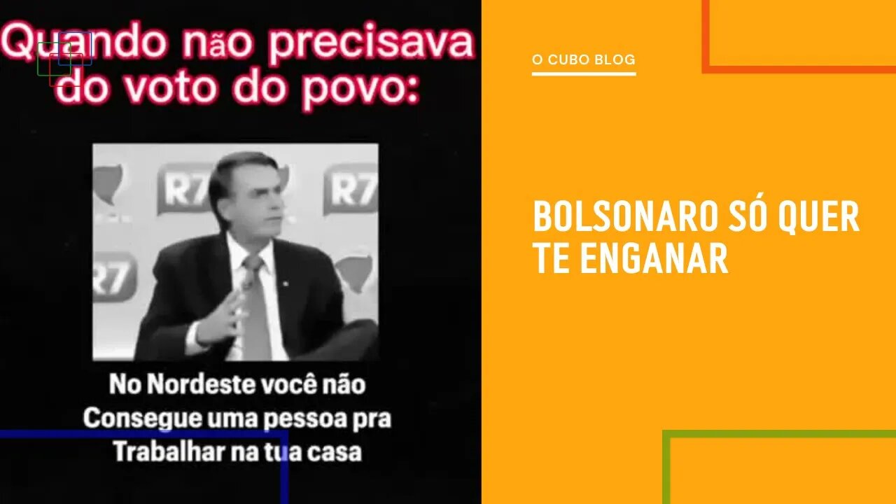 BOLSONARO SÓ QUER TE ENGANAR