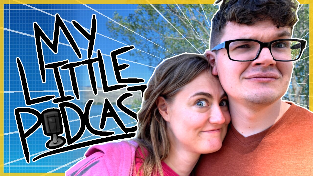 Hyperadobe & Bree's Announcement! | Episode 69 | My Little Podcast