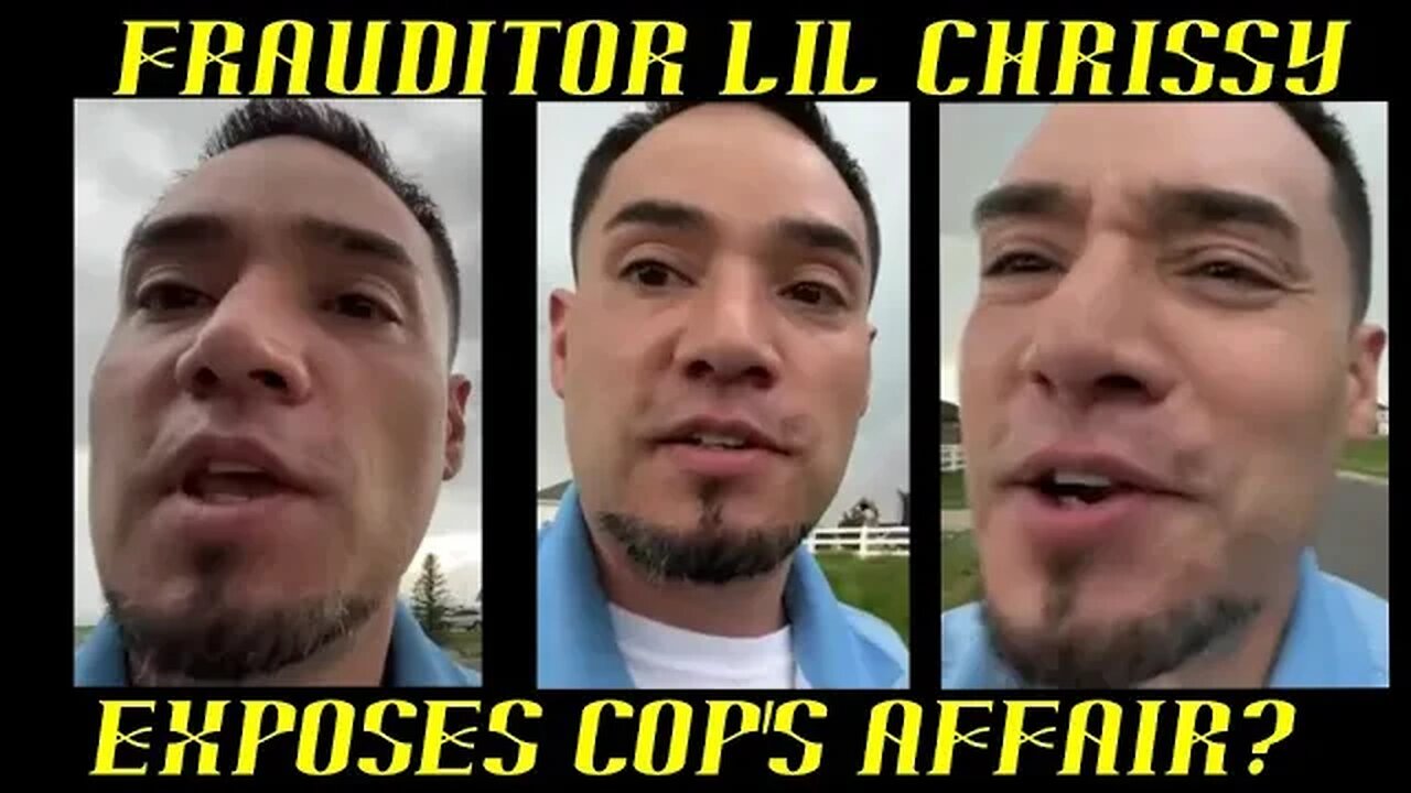 Frauditor Lil Chrissy Exposes Cop's Affair with Co-Worker: WTH?