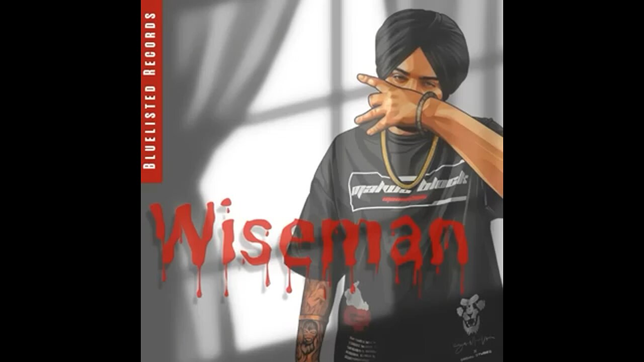 Wiseman By Sidhu Moose Wala