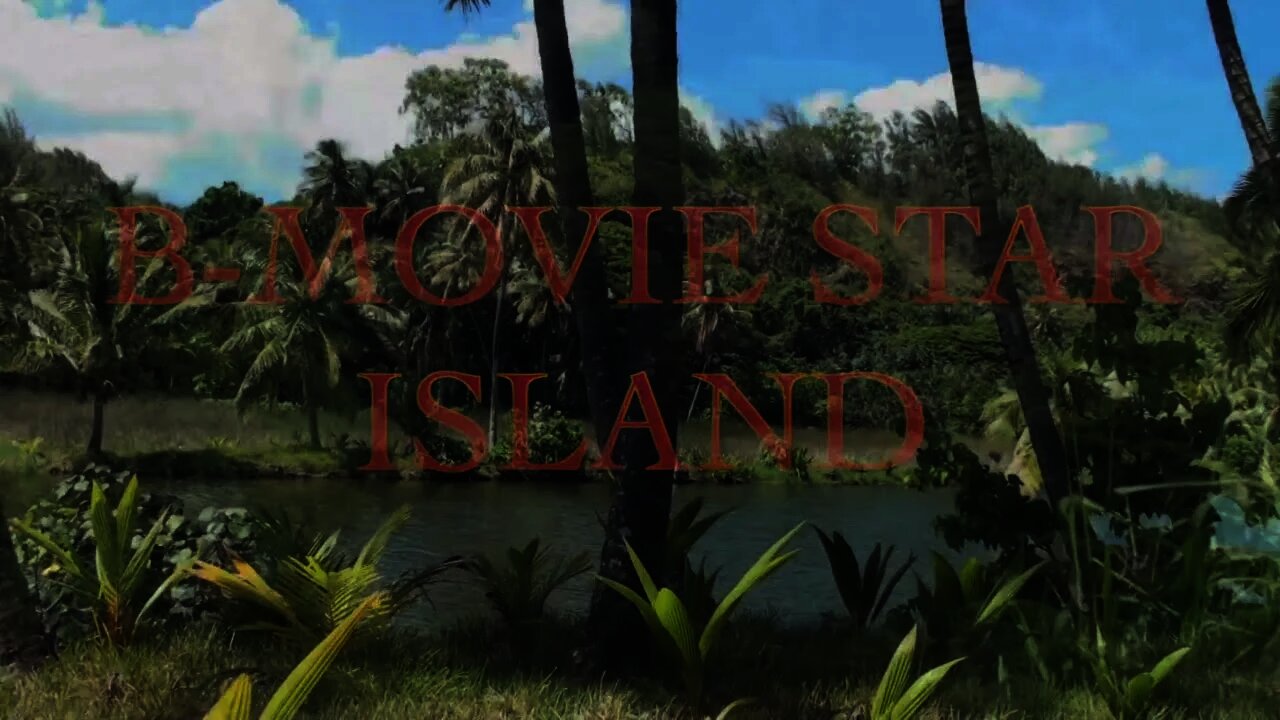 B-Movie Star Island - 2016 Spot