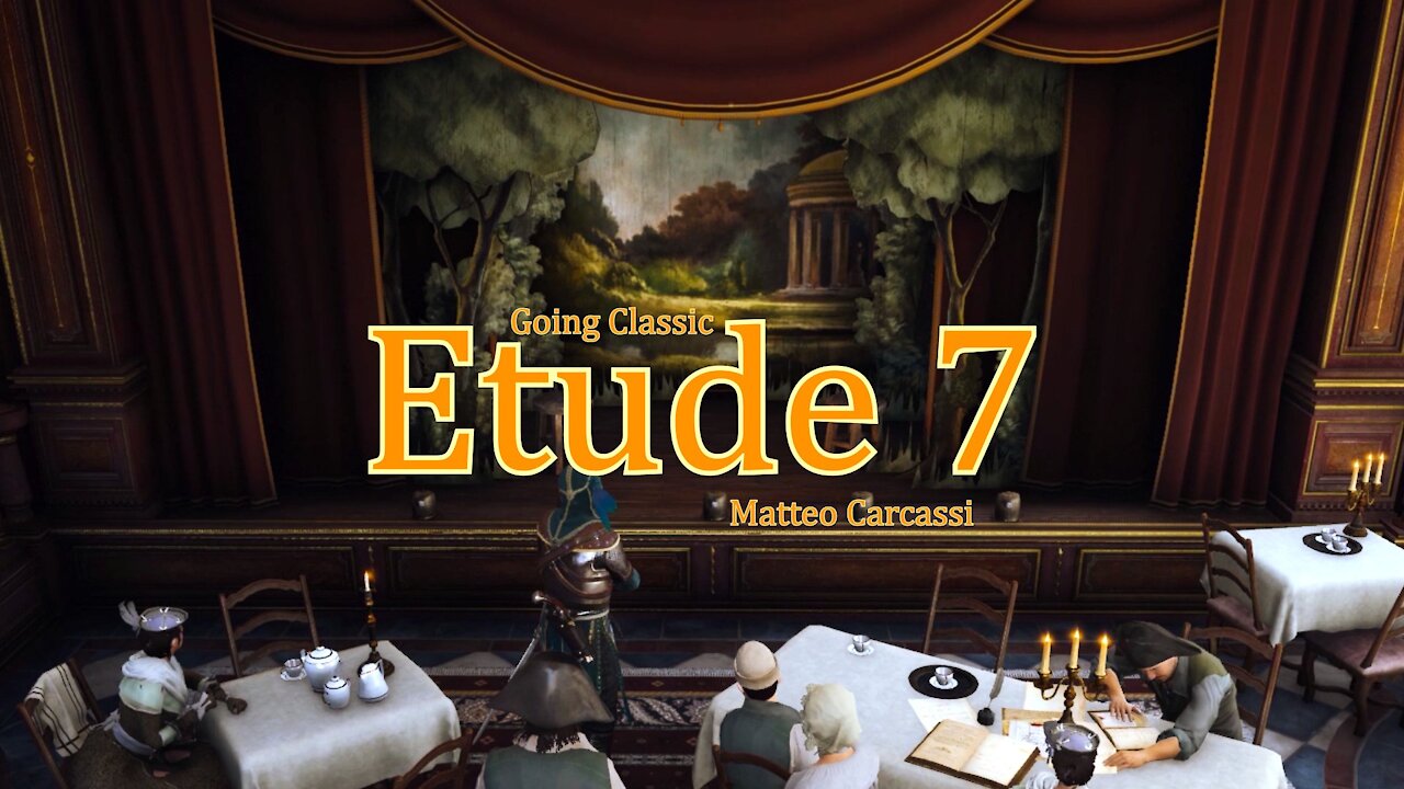 Going Classic - Etude 7 by Matteo Carcassi (An Attempt)