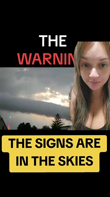 THERE ARE SIGNS ALL OVER THE SKIES