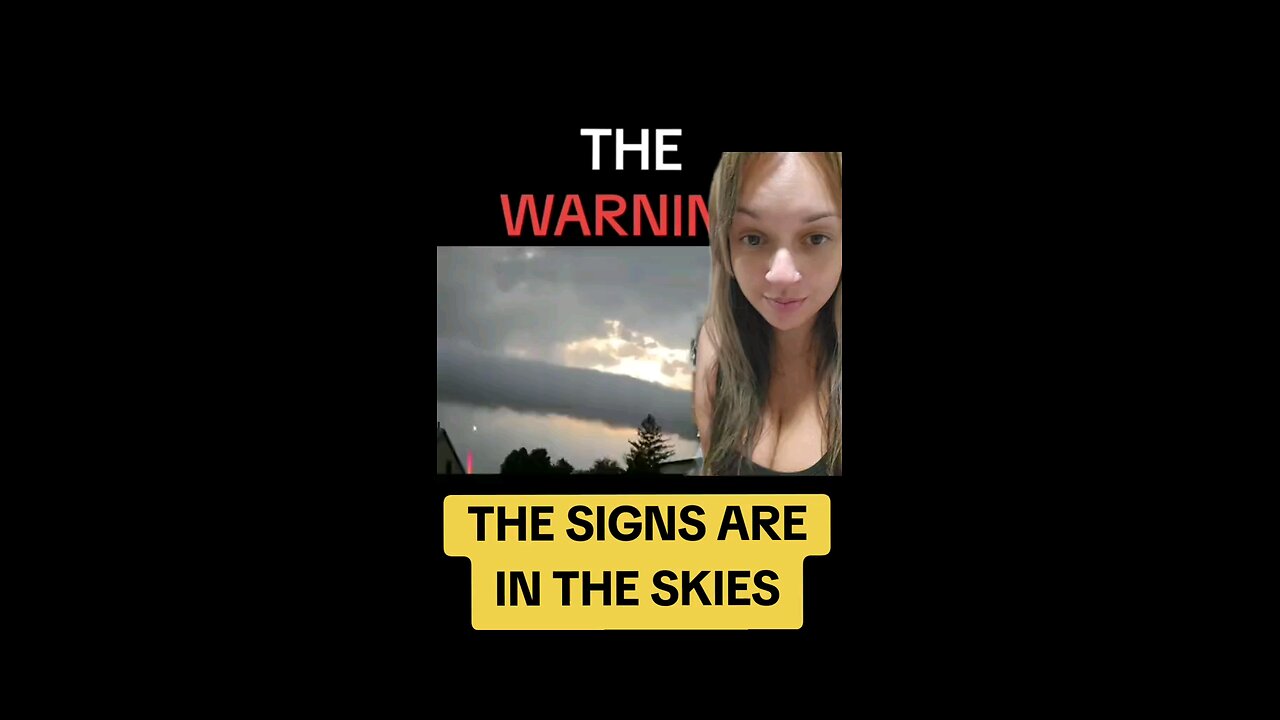THERE ARE SIGNS ALL OVER THE SKIES
