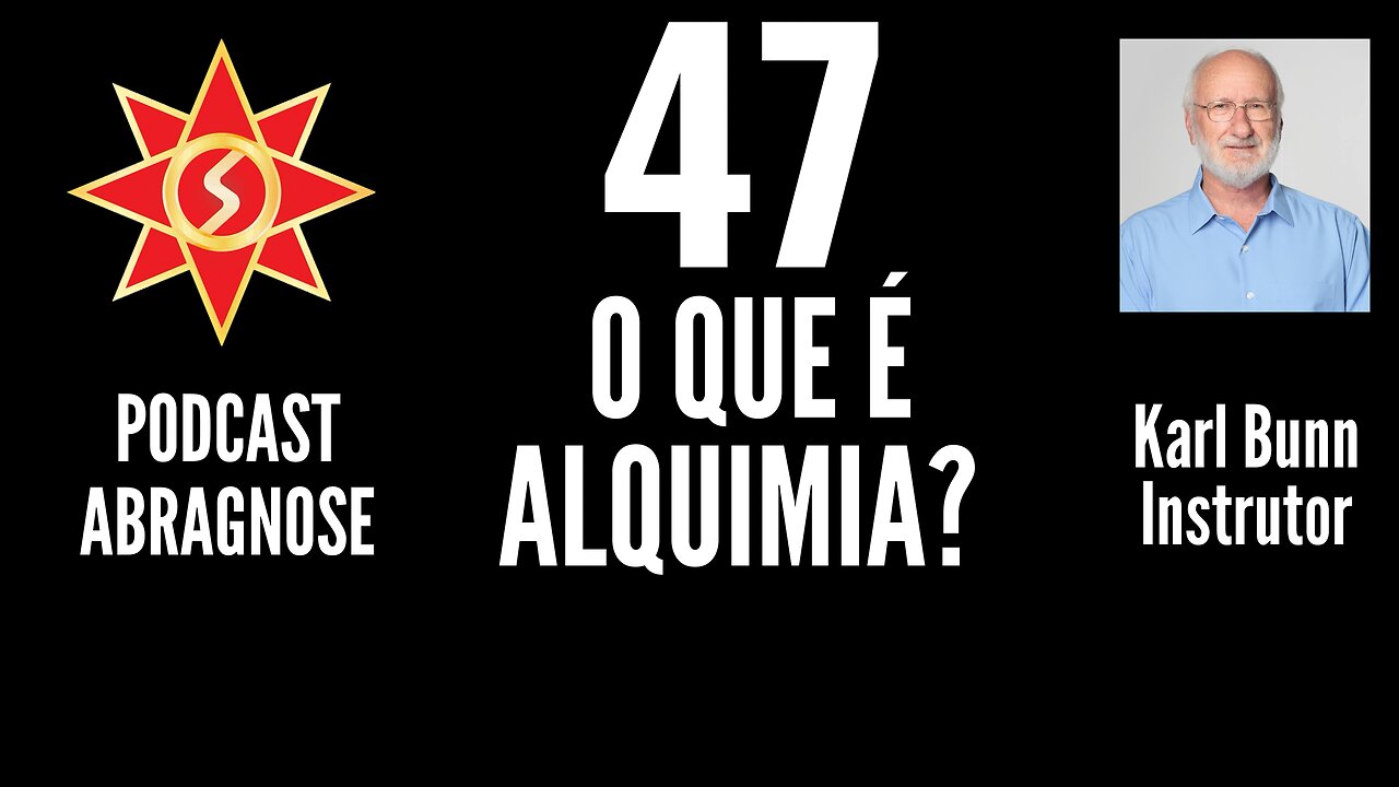 O QUE É ALQUIMIA? - AUDIO DE PODCAST 47