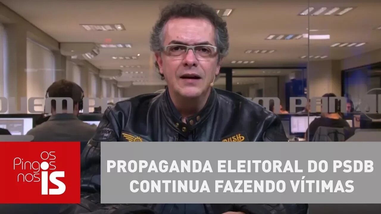 Tognolli: Propaganda eleitoral do PSDB continua fazendo vítimas