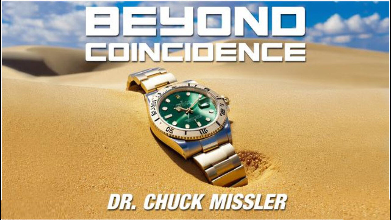 Beyond Coincidence - Dr. Chuck Missler (Parts 1 & 2)