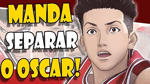 MANDA separar o OSCAR! - The First SLAM DUNK - Análise