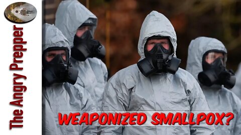 Weaponized Smallpox?