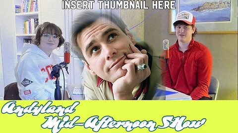 Finding Truth with The Truman Show - Andyland Mid-Afternoon Show