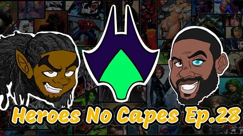 Heroes No Capes Ep.28: These Companies Don't Believe in Their Own Franchises