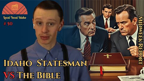 Idaho Statesman Attacks the Bible in Schools While Defending Explicit Books | Ep 50