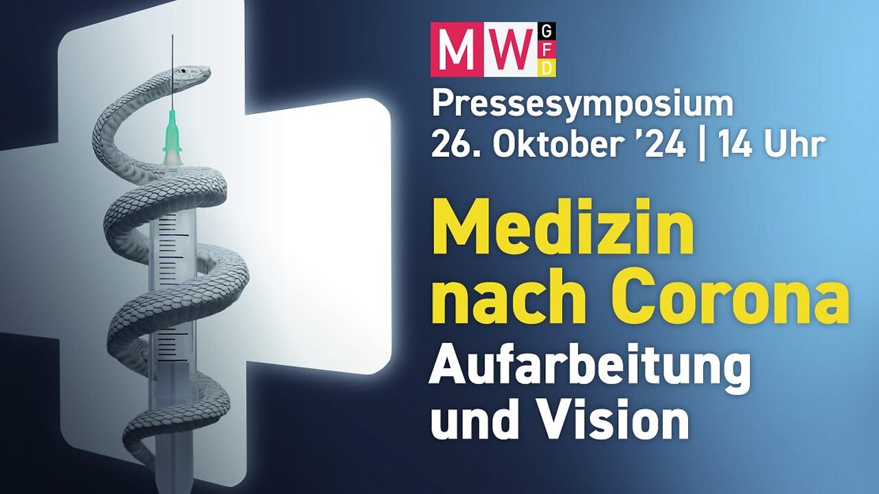 " CORONA-AUFARBEITUNG : AKTUELLER STAND ! " - MWGFD-Pressesymposium - München - 26. Oktober 2024