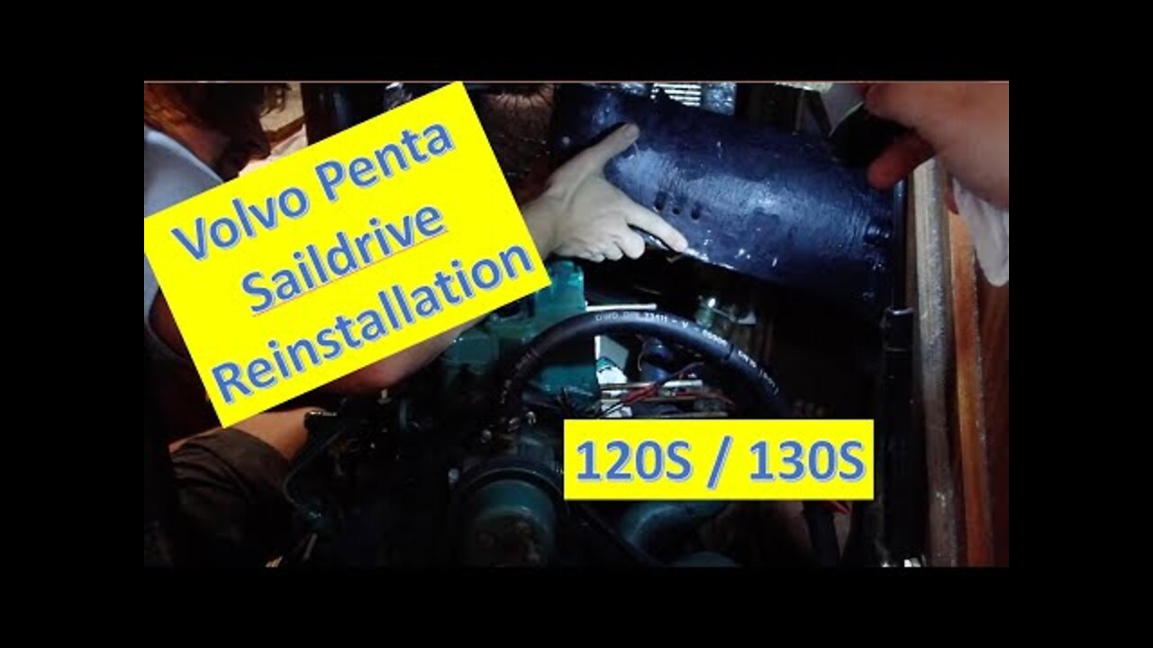 Saga of the Saildrive Part 2 (Volvo Penta 120S lower 130S upper) - Ep. 37