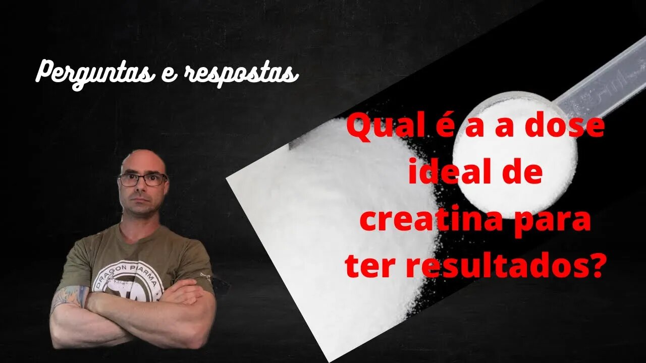 Perguntas e respostas: Qual é a dose ideal de creatina?