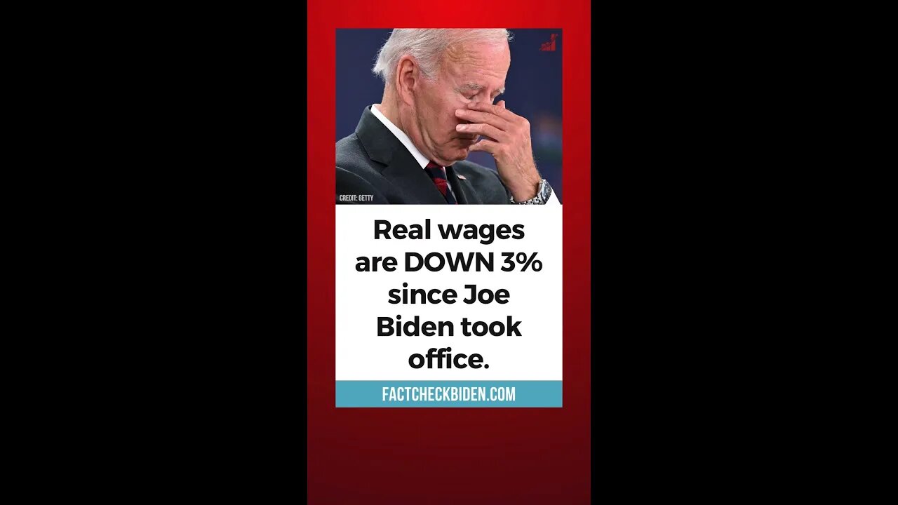 FACT CHECK: Real wages are down amidst 40-year-high inflation since Biden took office.