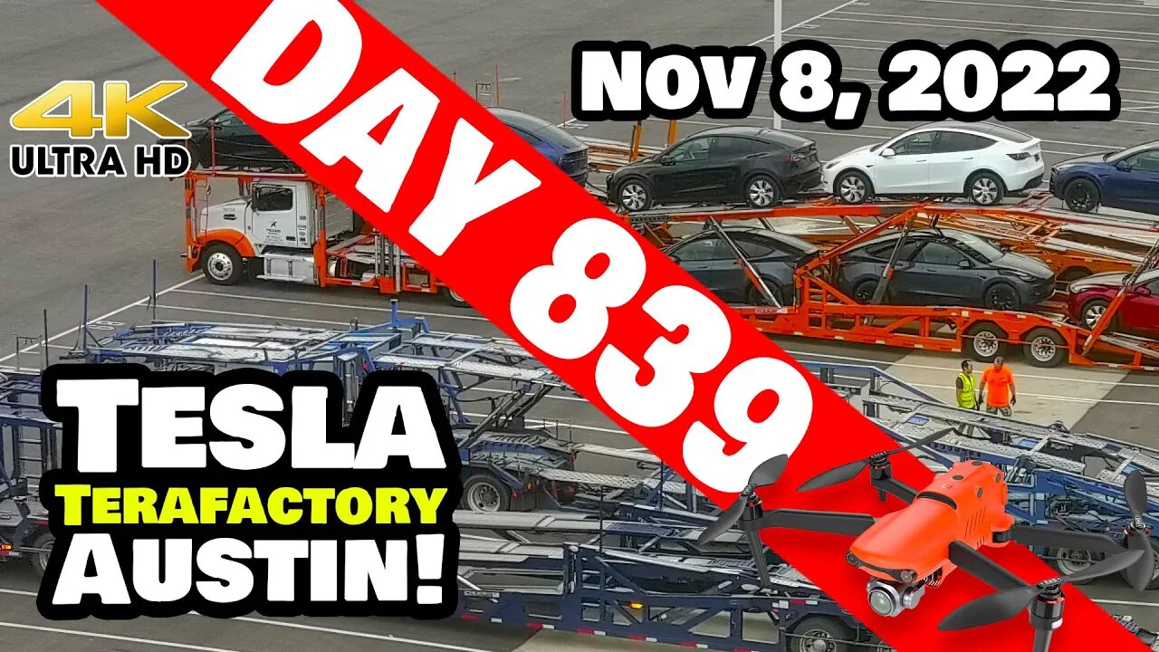 MEGA CAR CARRIER TIME-LAPSE AT GIGA TEXAS! - Tesla Gigafactory Austin 4K Day 839 - 11/8/22 - Tesla