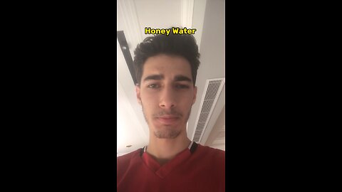 Honey water