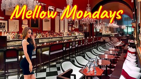 Mellow Mondays: Doing It With Class