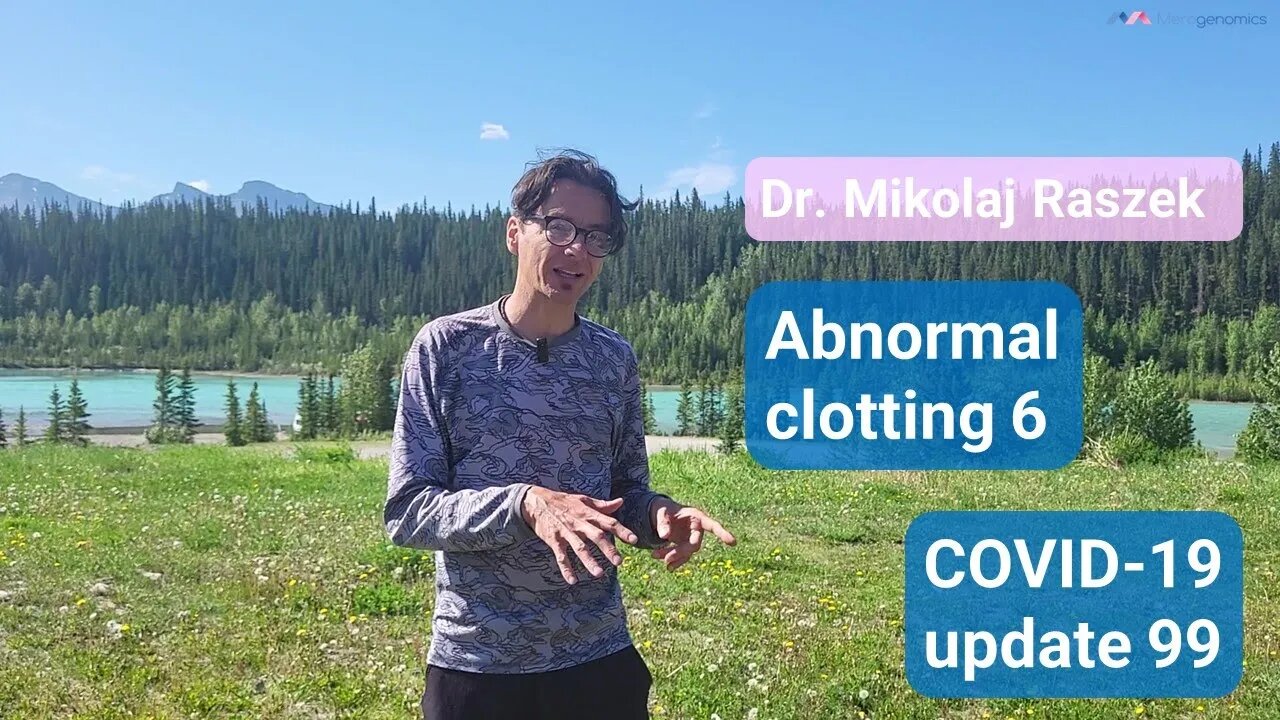 Factors in abnormal clots (episode 6 of the series - update 99)