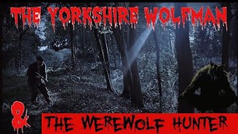 Werewolves Within Yorkshire - Creature Feature Movie