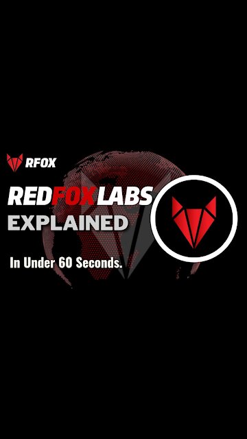 What is RedFOX Labs (RFOX)? | RedFOX Labs Explained in Under 60 Seconds