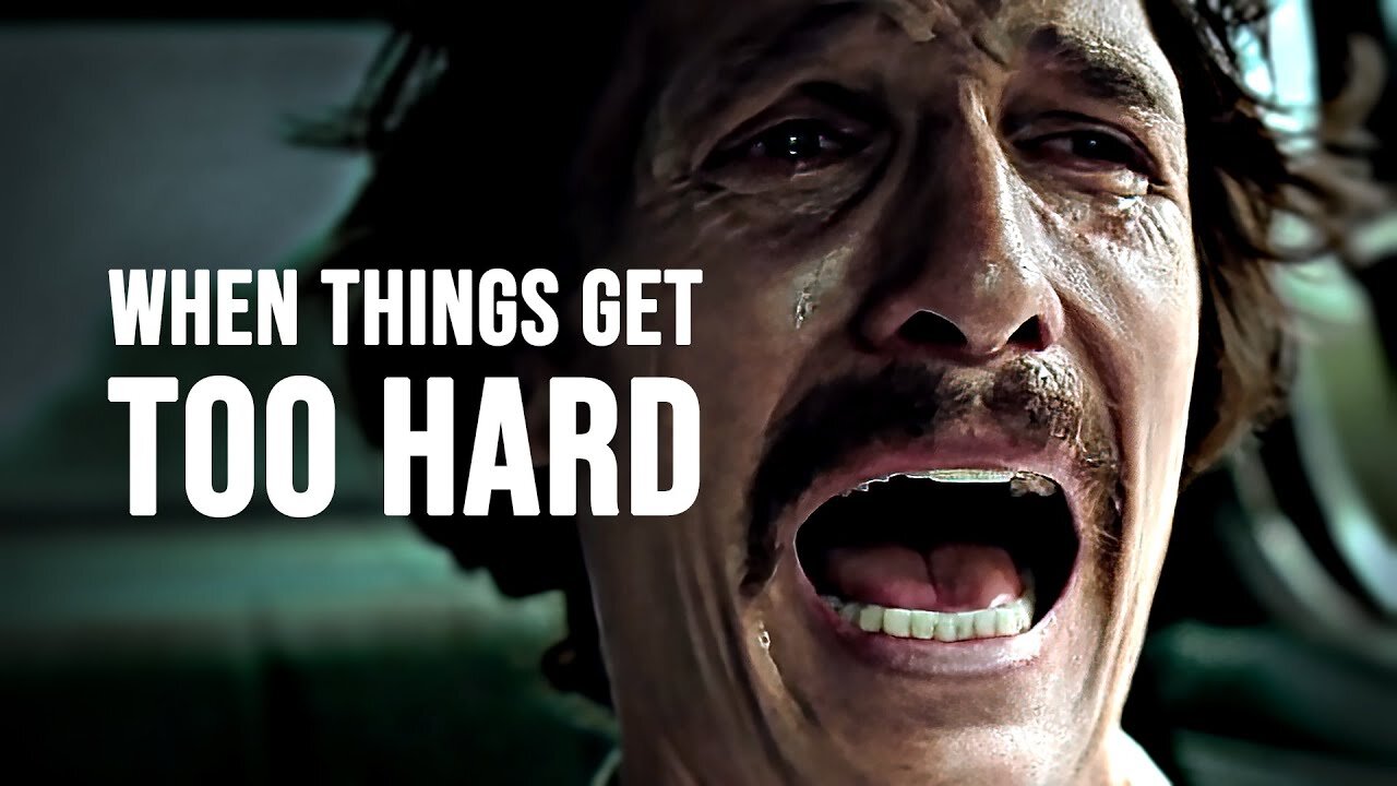 WHEN THINGS GET TOO HARD - Motivational Speech