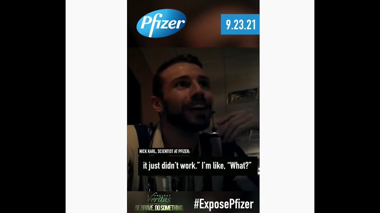 Project Veritas: Pfizer Scientist admits Covid vaccine "just doesn't work" in some people