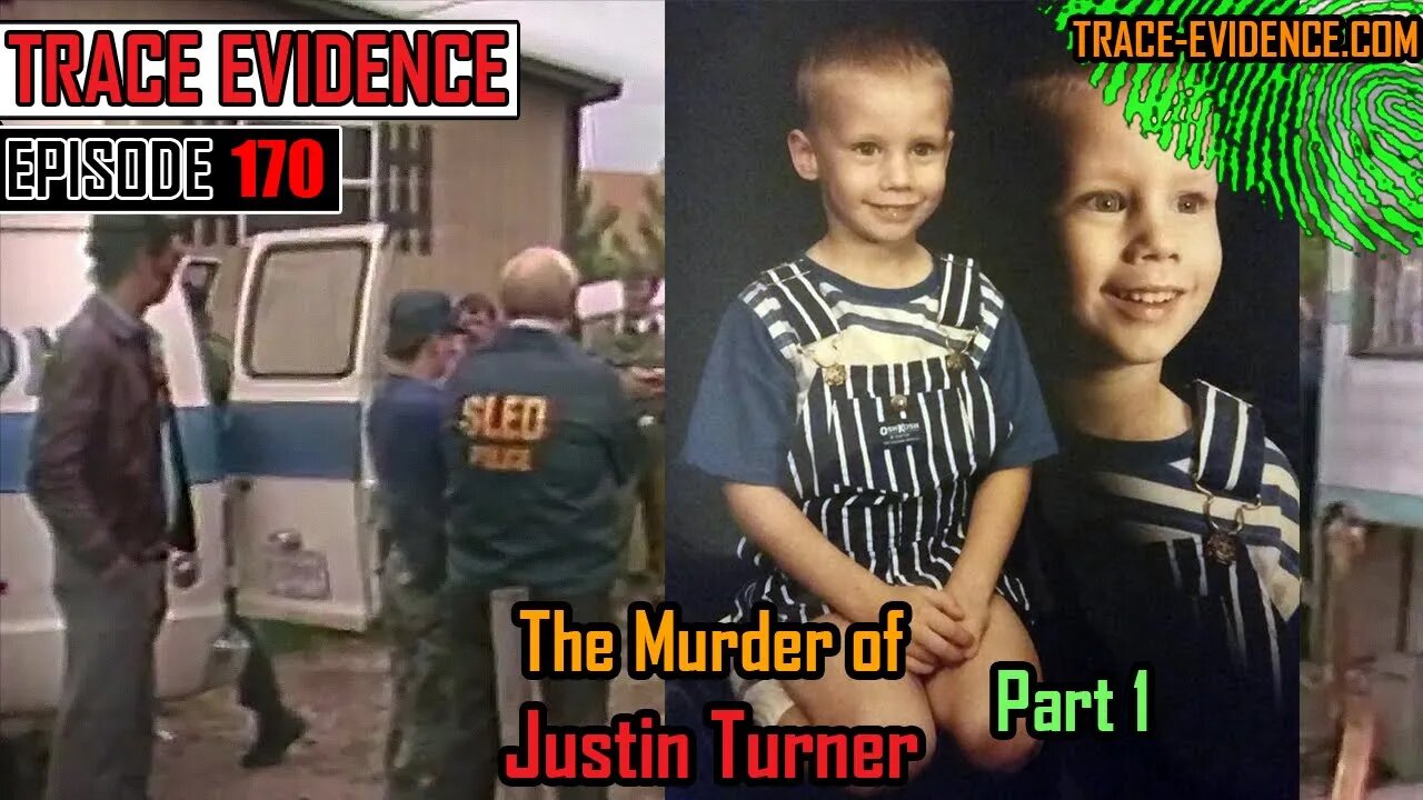 170 - The Murder of Justin Turner - Part 1