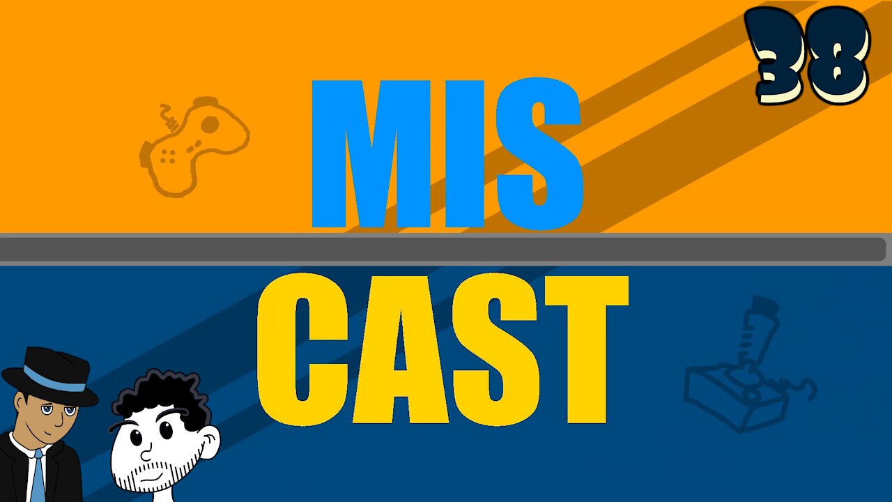 The Miscast Episode 038 - Marshall Says "You Know"